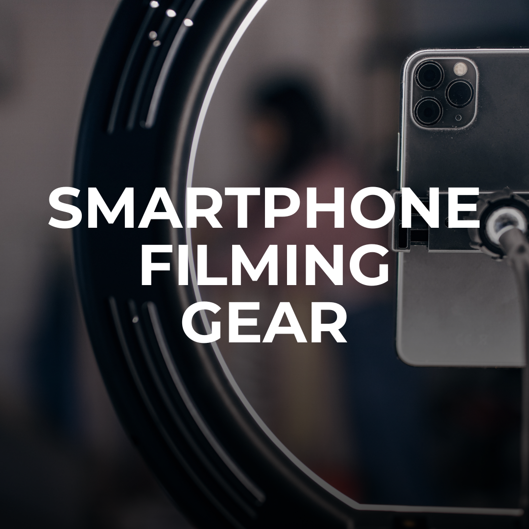 Smartphone Filming Gear - CameraHUB
