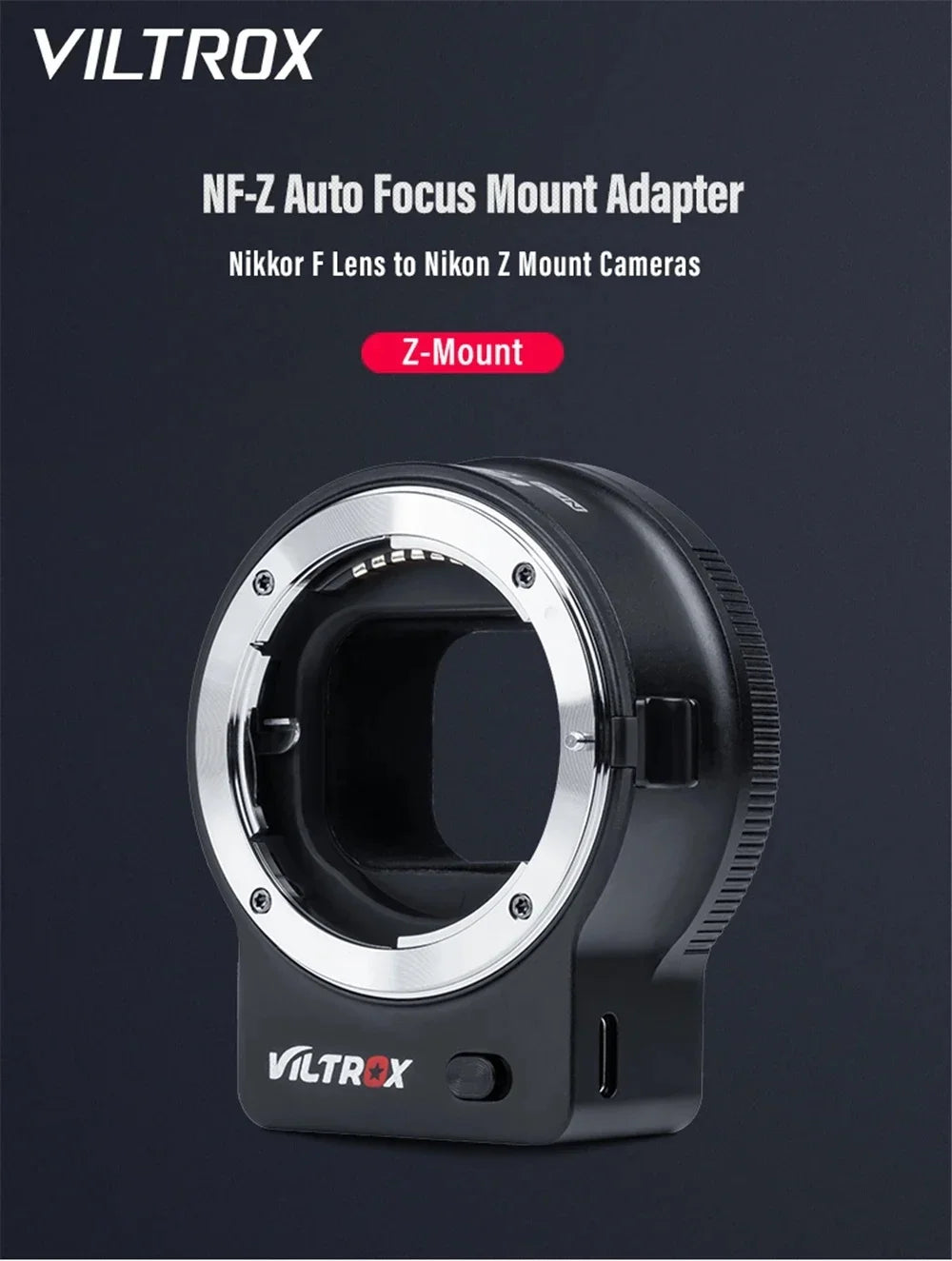 VILTROX NF-Z Nikon F to Nikon Z Autofocus Lens Adapter